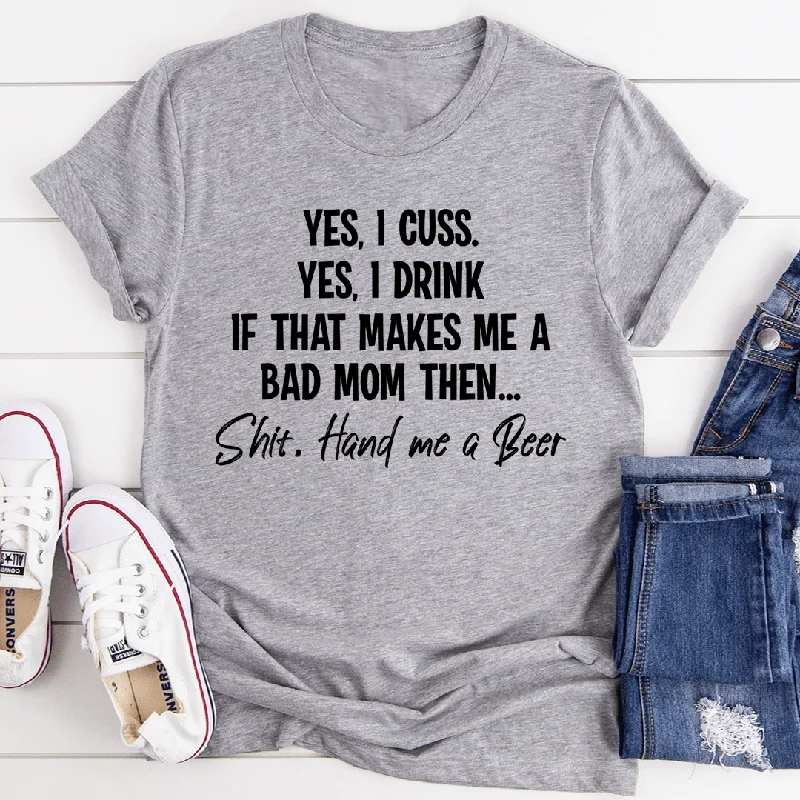 Bad Mom T-Shirt