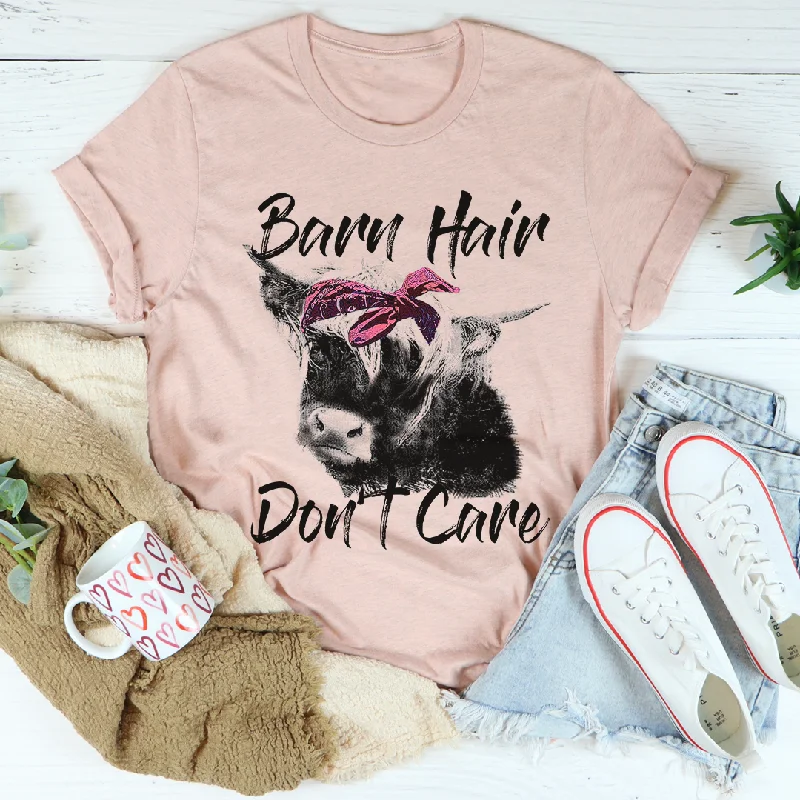 Barn Hair Don't Care T-Shirt