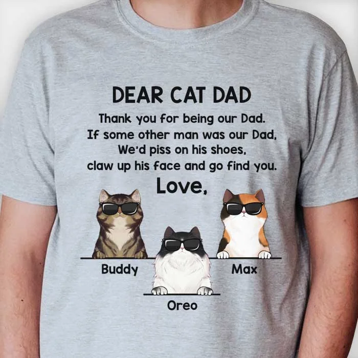 Dear Cat Dad Thank You For Being Our Dad Cool Cats - Gift For Dad Personalized Unisex T-Shirt