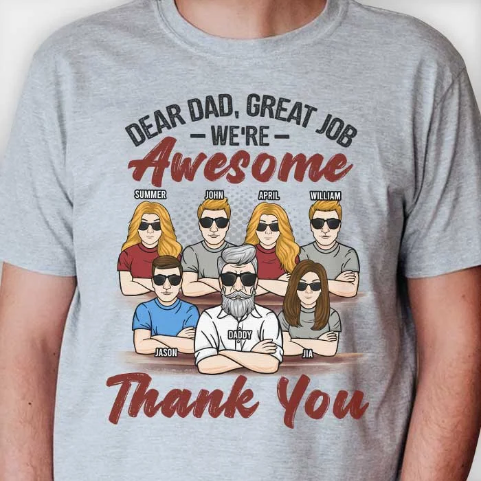 Dear Dad We're Awesome - Personalized Unisex T-shirt, Hoodie - Gift For Dad