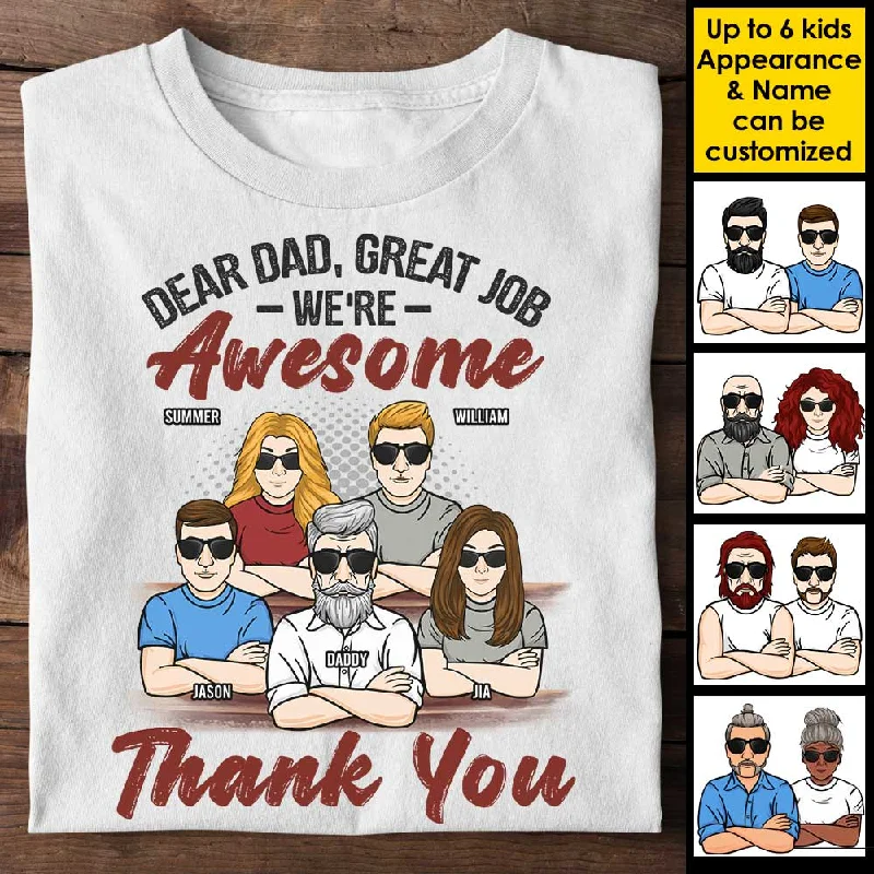 Dear Dad We're Awesome - Personalized Unisex T-shirt, Hoodie - Gift For Dad