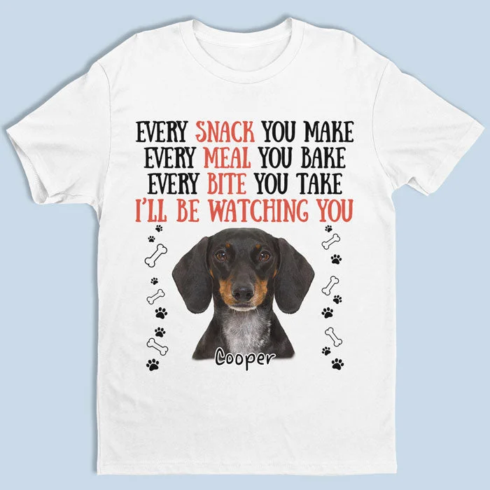 I’ll Be Watching You, Human - Dog Personalized Custom Unisex T-shirt, Hoodie, Sweatshirt - Upload Image, Christmas Gift For Pet Owners, Pet Lovers