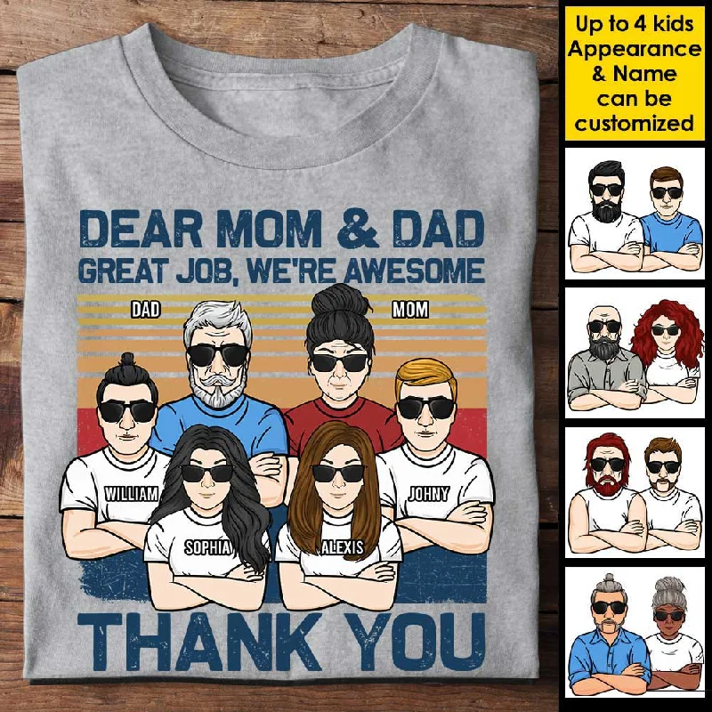 Mom & Dad Great Job - Personalized Unisex T-shirt - Gift For Dad, Gift For Mom