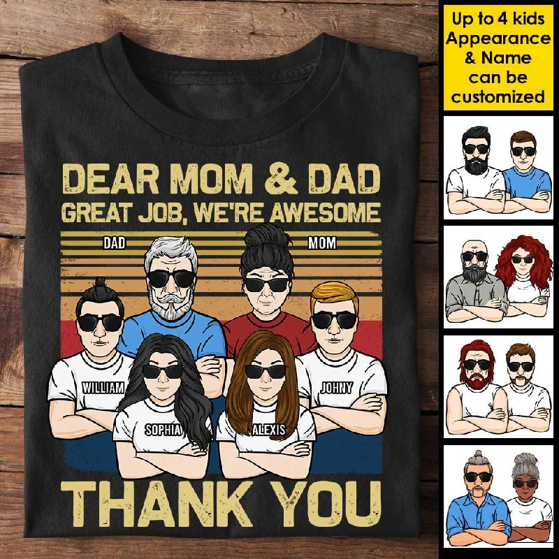 Mom & Dad Great Job - Personalized Unisex T-shirt - Gift For Dad, Gift For Mom