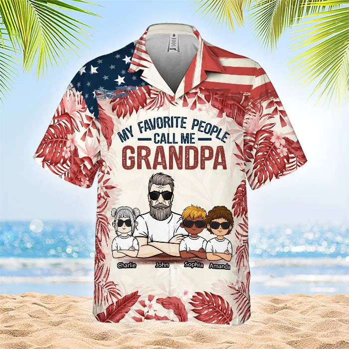 My Favorite People Call Me - Personalized Hawaiian Shirt - Gift For Dad, Grandpa