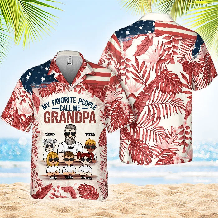 My Favorite People Call Me - Personalized Hawaiian Shirt - Gift For Dad, Grandpa