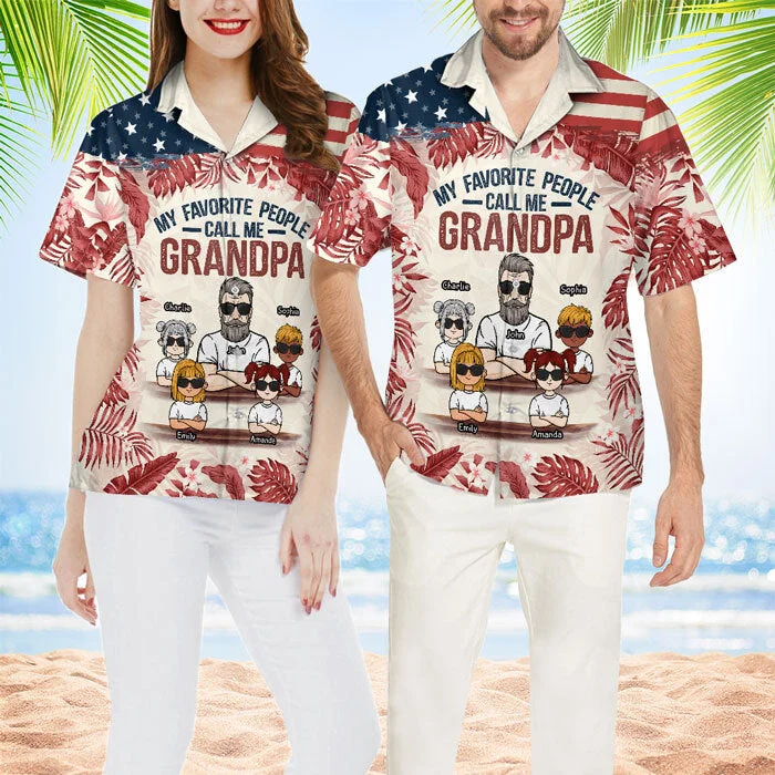 My Favorite People Call Me - Personalized Hawaiian Shirt - Gift For Dad, Grandpa