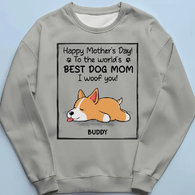 To The World's Best Dog Mom - Dog Personalized Custom Unisex T-shirt, Hoodie, Sweatshirt - Mother's Day, Father's Day, Gift For Pet Owners, Pet Lovers