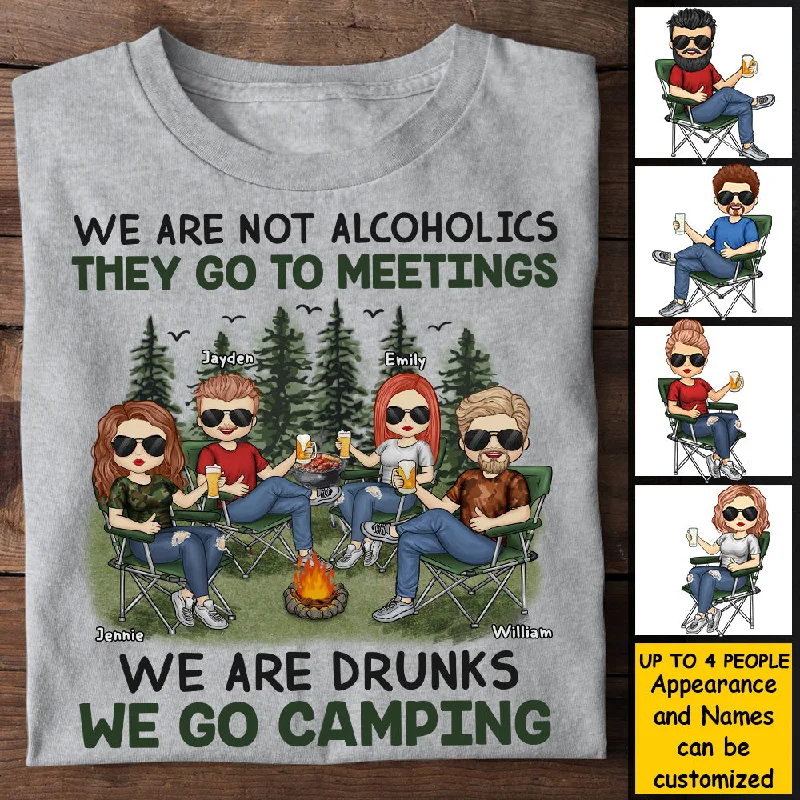 We Are Drunks We Go Camping - Personalized Unisex T-shirt, Hoodie - Gift For Bestie