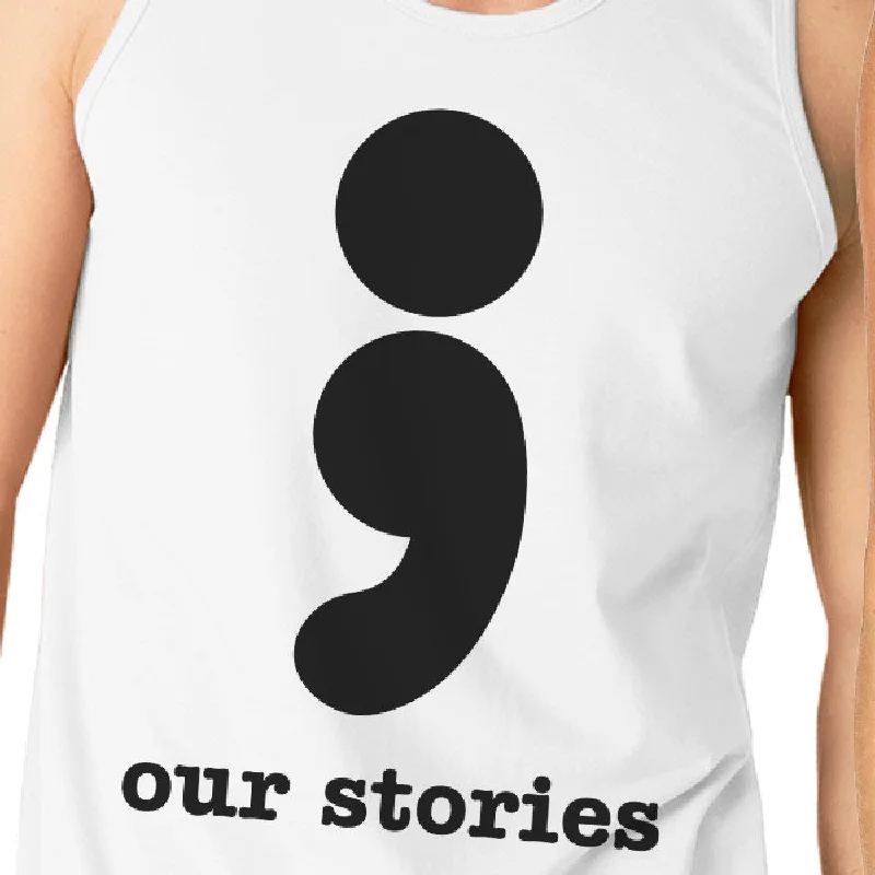 Our Stories Will Never End Matching Couple White Tank Tops